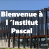 2e AG Hub PASREL – L&rsquo;Institut Pascal